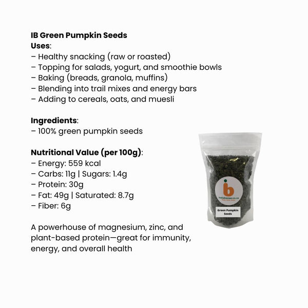 IB Green Pumpkin Seeds 500g – Gesonde Pampoenpitte vir Mzansi