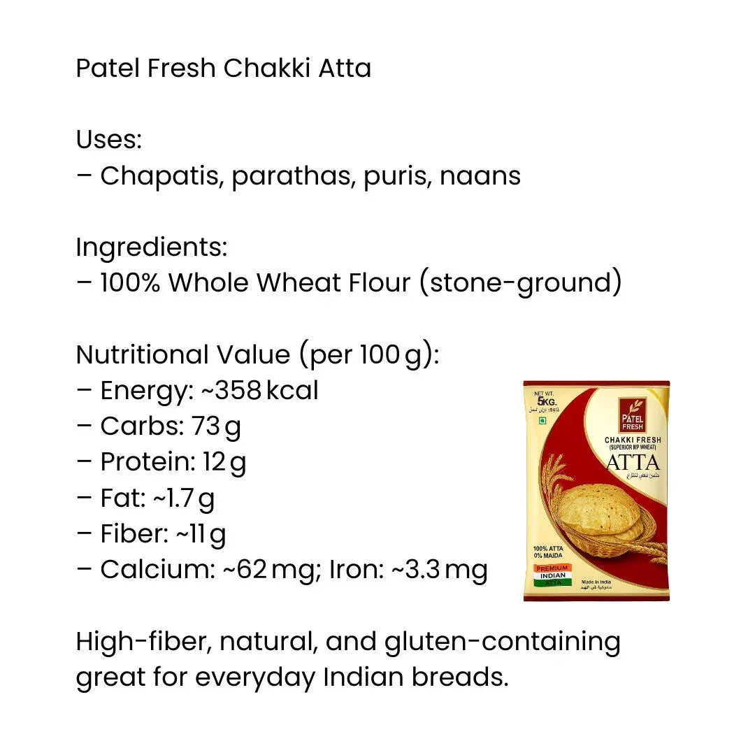 Patel Fresh Chakki Atta | 5kg (Whole Wheat Flour) | Budget Friendly, Stone Ground & Soft Rotis | Perfect for Flatbreads & Everyday Cooking | South Africa | India Bazaar