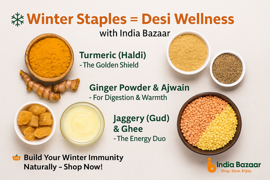 Winter Wellness Essentials: Boost Immunity with Desi Staples from India Bazaar