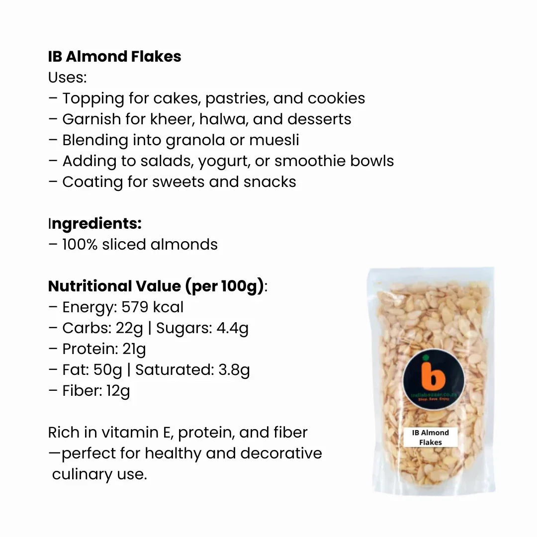 IB Almond Flakes 500g – Sliced Badam (Premium Nut Topping)