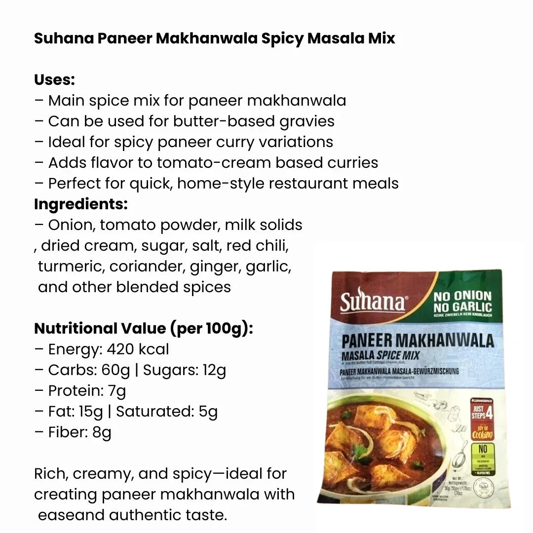Suhana Paneer Makhanwala Masala Mix 50g - No Onion No Garlic