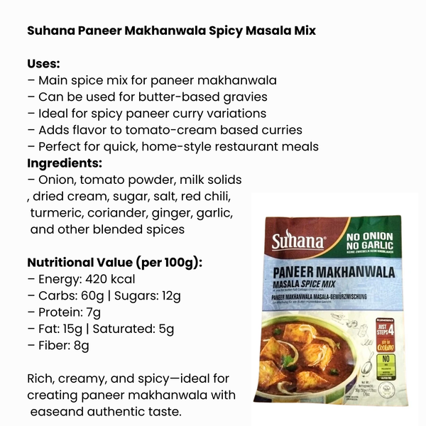 Suhana No Onion No Garlic Paneer Makhanwala Masala Mix 50G|BB:DEC.2025