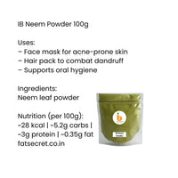 IB Neem Powder (Margosa Herb Leaf Dust) | 100g - 100% Natural Ayurvedic Detoxifier for Clear Glowing Skin Masks & Scalp Anti-Dandruff Therapy | South Africa | India Bazaar