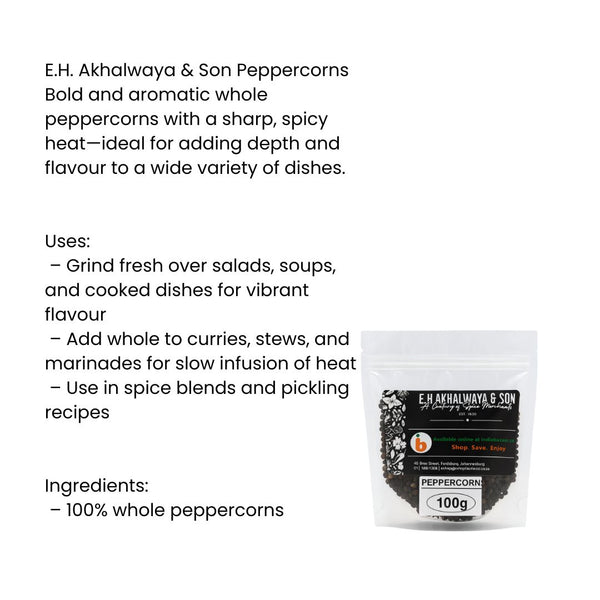 E.H.Akhalwaya & Son Peppercorns 100g