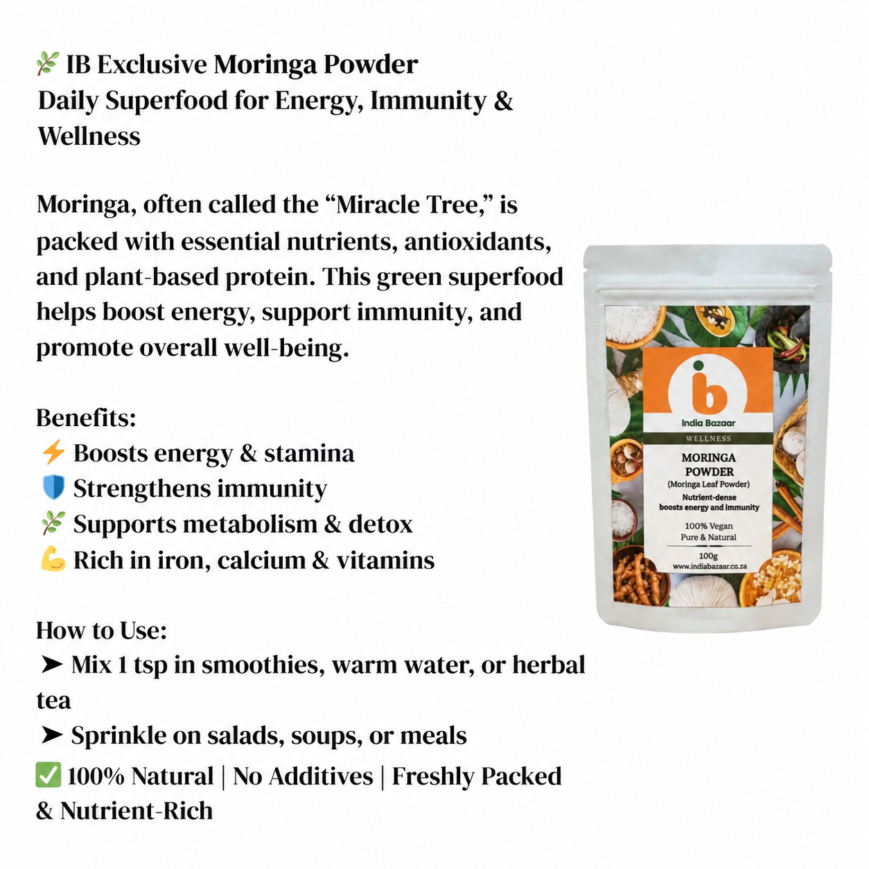 IB Wellness Moringa Powder Oleifera Leaf Extract (Sahjan Powder) | 100g - Nutrient-Dense Plant Based Green Superfood for Natural Energy Boosting, Immunity & Daily Detox | South Africa | India Bazaar