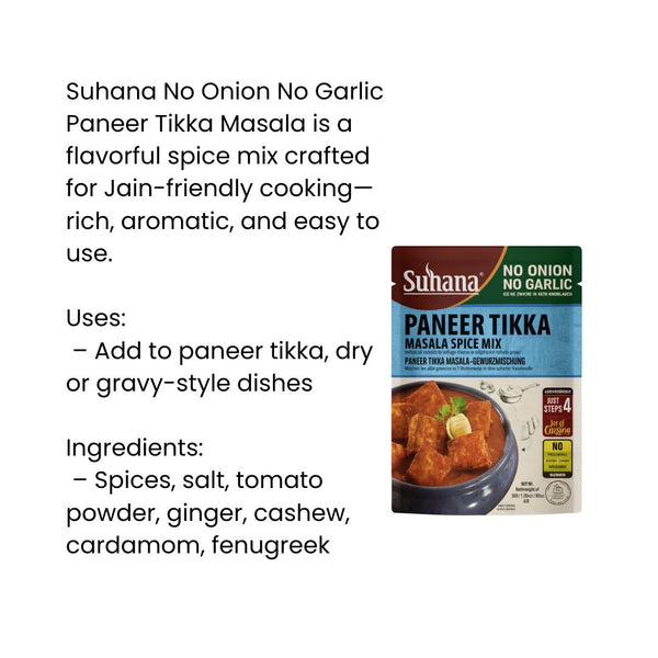 Suhana No Onion No Garlic Paneer Tikka Masala Mix |BB:DEC.2025