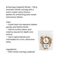 IB Whole Nutmeg (Jaiphal Spice Whole) - Highly Aromatic Core Kernel for Fresh Grating into Sweet Mithai Desserts, Baking & Savoury Cream Gravies | South Africa | India Bazaar