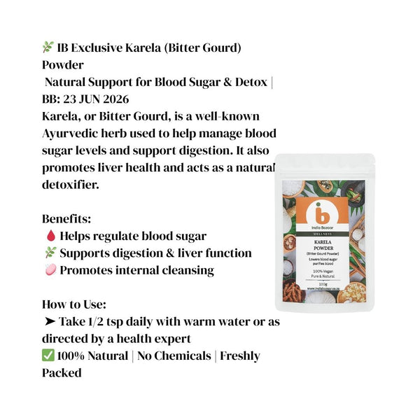 IB  Exclusive Karela (Bitter_Gourd) Powder|BB:23.JUN.2026