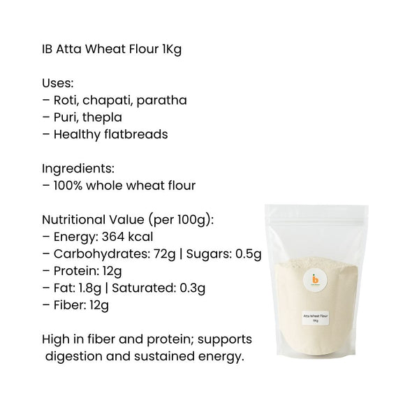 IB Atta 1Kg – Premium Chakki Fresh Whole Wheat Flour